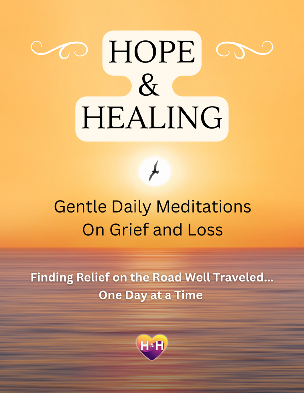 Cover: Hope & Healing: Gentle Daily Meditations on Grief and Loss